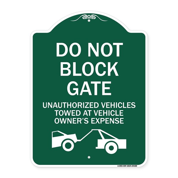 Do Not Block Gate Unauthorized Vehicles Towed at Owner Expense with Graphic, A-DES-GW-1824-24160